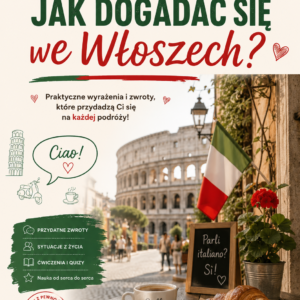 LEKCJA 1 - JAK DOGADAĆ SIĘ WE WŁOSZECH?